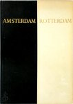Jan Herman Besselaar 225845,  Aart Klein 20525 - Amsterdam, Rotterdam Twee steden rapsodie