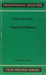 DESCARTES, R. - Gespräch mit Burman. Übersetzt und herausgegeben von H.W. Arndt. Lateinisch-Deutsch.