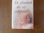 Isaacs Susan - Glimlach die zy achterliet / druk 1 Isaacs Susan - Glimlach die zy achterliet / druk 1