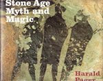 Pager, Harald - Stone Age Myth and Magic as Documented in the Rock Paintings of South Africa
