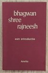 AMRITO, DEVA. - Bhagwan Shree Rajneesh. Een introductie.