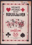 Lowe, Edward - Nieuwste spelregels van het kruisjassen