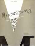 RIEMENS, WIM / SIJNKE, PETER - Middelburg (Drie delen in opbergmap)