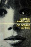 Langelaan, George - De Zombie-expres