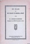 Snouck Hurgronje, Dr. C. - De Islam en de Islam in Nederl.-Indië