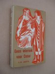 Lakotta, Consilia Maria - Geen wierook voor Cesar.