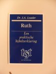 Loader Dr.J.A. - Ruth         Een praktische bijbelverklaring