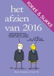 Reid, Bastiaan Geleijnse - Fokke & Sukke  -   Het afzien van 2016