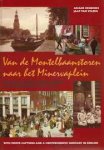 Hendriks, A.G.  Velzen, J. van - Van de Montelbaanstoren naar het Minervaplein / druk 1 / nieuwe en oude joodse wijken van Amsterdam
