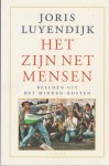 Luyendijk, Joris - Het zijn net mensen: beelden uit het Midden-Oosten