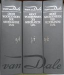 Geerts G. en Heestermans H. e.a. - Van Dale groot woordenboek der Nederlandse taal in 3 delen