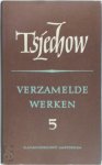 Anton P. Tsjechow - Verzamelde Werken deel 5 Verhalen 1880-1903