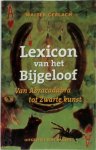 Walter Gerlach - Lexicon van het bijgeloof Van abracadabra tot zwarte kunst