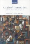 Barbara Czarniawska-Joerges ,  Skandia Professor Of Management Studies Barbara Czarniawska - A Tale of Three Cities