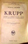 BERDROW Wilhelm - Krupp. D'après la correspondance intime et les archives de la Maison Krupp.