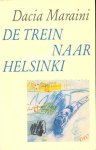 Maraini, Dacia - De trein naar Helsinki