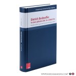Ramstein, Christoph / Tietz, Christina / Ziegler, Philip G. (eds.). - Dietrich Bonhoeffer in einer globalen Zeit / in a Global Era. Christlicher Glaube, Zeugnis, Dienst / Christian Faith, Witness, Service.