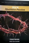 Leusink, Pieter Jan: - Bach Matthäus Passion. Tekstboek