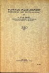 Driel, A. van - Tonnage Measurement Historical and Critical Essay