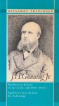 Gunning Jr., J.H.  & A. de Lange (inl. en bew.) - J.H. Gunning Jr: Brochures en brieven uit zijn Leidse tijd (1889-1899)