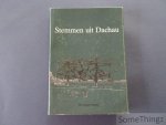 Govers, Frans. - Stemmen uit Dachau - Ter ere van de doden en ter waarschuwing voor de levenden.