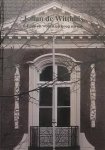 STAL, KEES E.A. - Johan de Witthuis, 6 Eeuwen wonen op hoog niveau.