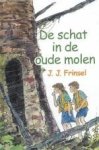 Frinsel, J.J. - De schat in de oude molen.