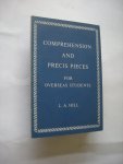 Hill, L.A. - Comprehension and precis pieces for overseas students Hill, L.A. - Comprehension and precis pieces for overseas students