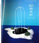 Brouwer, Pieter W.J - Brief Aan Wie Niet Bestaat. Gedichten