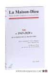 Roguet, A-M. / I-H. Dalmais / P-M. Gy / a.o. - '1945-2020' 300 numéros de La Maison-Dieu. Relire quelques textes majeurs pour aujourd'hui.