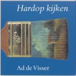 A. de Visser - Hardop kijken