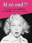 - Al zo oud?! - voor vrouwen
