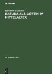 MODERSOHN,  Mechthild - Natura als Goettin im Mittelalter