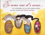 Hees, Merle van - ER WAS ME D"R EENS... / vier schandalen uit een rijk familieverleden op rijm verteld