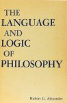 ALEXANDER, H.G. - The language and logic of philosophy.