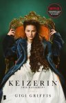 Gigi Griffis - Keizerin (Die Kaiserin)