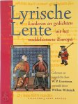 W.P. Gerritsen 213117, [Vert.] Willem Wilmink - Lyrische lente Liederen en gedichten uit het middeleeuwse Europa