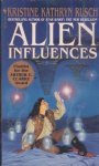 Rusch, Kristine K. - Alien Influences
