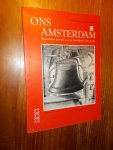 red. - Ons Amsterdam. Maandblad van de gemeentelijke commissie heemkennis.