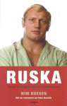 Koesen, Wim - Ruska -Triomf en tragiek van een judokampioen