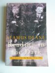 Deane, Seamus - Reading in the Dark