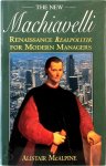 Alistair McAlpine 49909 - The New Machiavelli Renaissance Realpolitik for Modern Managers