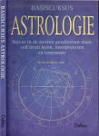 Zehl, Hermine-Marie - BASISCURSUS  ASTROLOGIE. Wat er in de sterren geschreven staat, zelf leren lezen, interpreteren en toepassen.