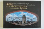 Lionel Soto en Julio Larramendi - 500 anos de arquitectura en la sociedad Cubana - 500 year of architecture in the Cuban Society.