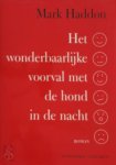Mark Haddon - Het wonderbaarlijke voorval met de hond in de nacht