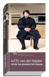 A.F.Th. van der Heijden, A.F.Th. van der Heijden - Onder het plaveisel het moeras