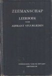 Egmond, J.A. - Dictaat zeemanschap - Leerboek voor aspirant stuurlieden