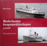 Gorter, Dick - Nederlandse koopvaardijschepen in beeld: Passagiersvaart