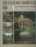 KARSTENS, W.K.H. & HERMAN KLEIBRINK - De leidse hortus. Een botanische erfenis