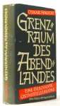 HALECKI, O. - Grenzraum des Abendlandes. Eine Geschichte Ostmitteleuropas. Autorisierte deusche Übersetzung: Emil K. Pohl.